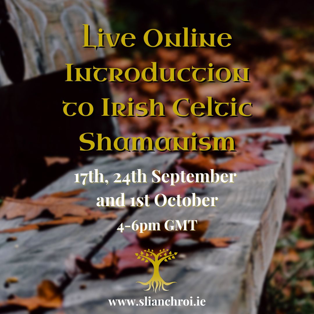 Live Online Introduction to Irish Celtic Shamanism